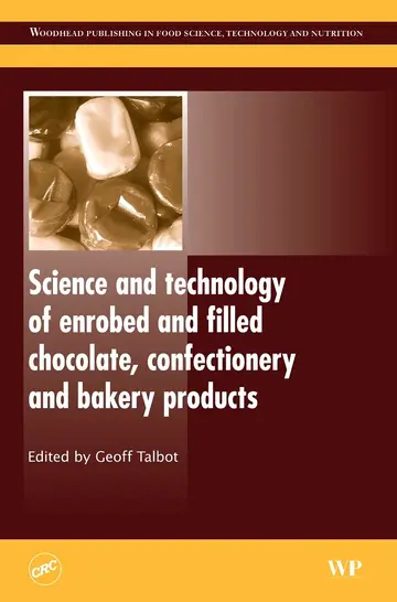 Cover of Science and Technology of Enrobed and Filled Chocolate, Confectionery and Bakery Products
