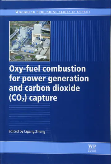 Cover of Oxy-fuel Combustion for Power Generation and Carbon Dioxide Co2 Capture