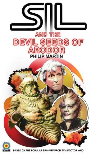 Cover of Sil and the Devil Seeds of Arodor