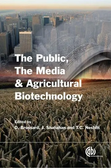 Cover of Public, the Media and Agricultural Biotechnology