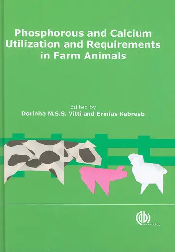 Cover of Phosphorus and Calcium Utilization and Requirements in Farm Animals