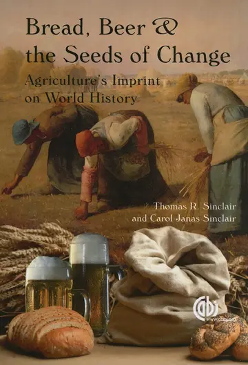 Cover of Bread, Beer and the Seeds of Change