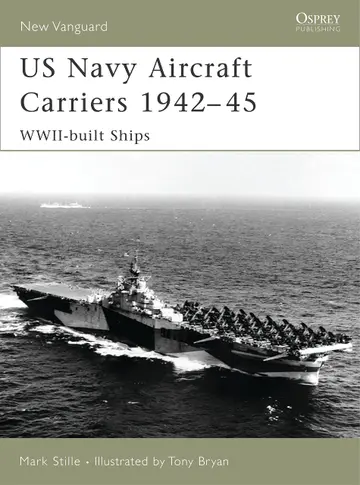 Cover of Us Navy Aircraft Carriers 1942-45 Wwii-Built Ships