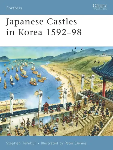 Cover of Japanese Castles in Korea 1592-98