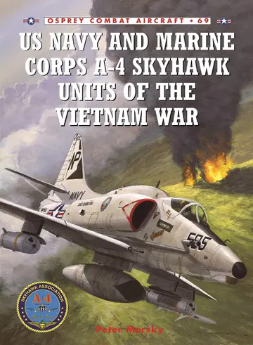 Cover of US Navy and Marine Corps A-4 Skyhawk Units in the Vietnam War