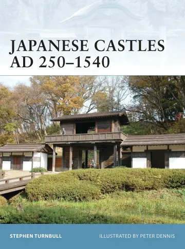 Cover of Japanese Castles AD 250--1540