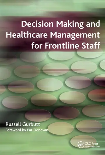 Cover of Decision Making and Healthcare Management for Frontline Staff