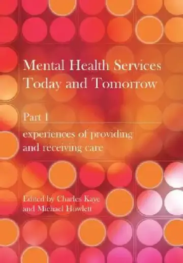 Cover of Mental Health Services Today and Tomorrow
