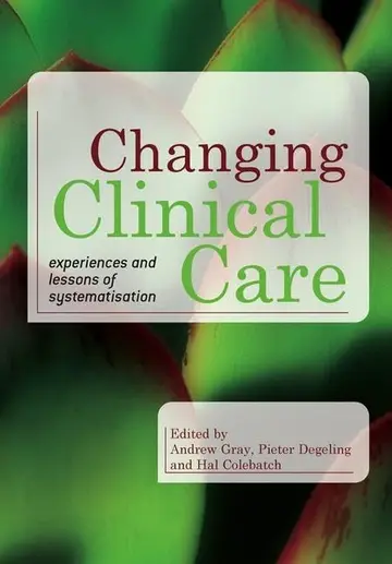 Cover of Changing Clinical Care