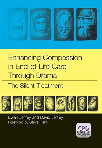 Cover of Enhancing Compassion in End-of-Life Care Through Drama