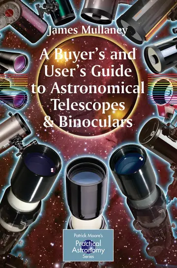 Cover of A Buyer's and User's Guide to Astronomical Telescopes & Binoculars