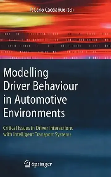 Cover of Modelling Driver Behaviour in Automotive Environments