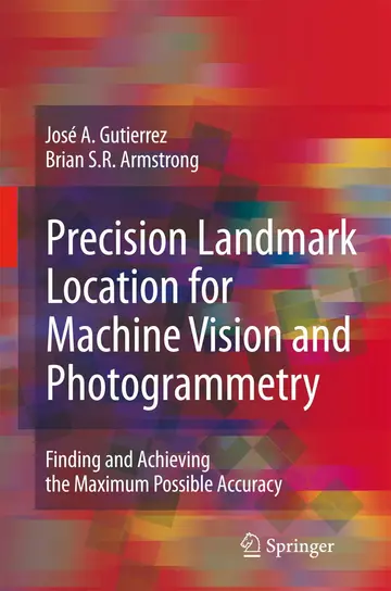 Cover of Precision Landmark Location for Machine Vision and Photogrammetry