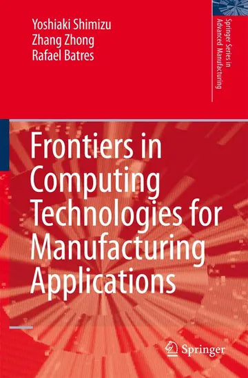 Cover of Frontiers in Computing Technologies for Manufacturing Applications