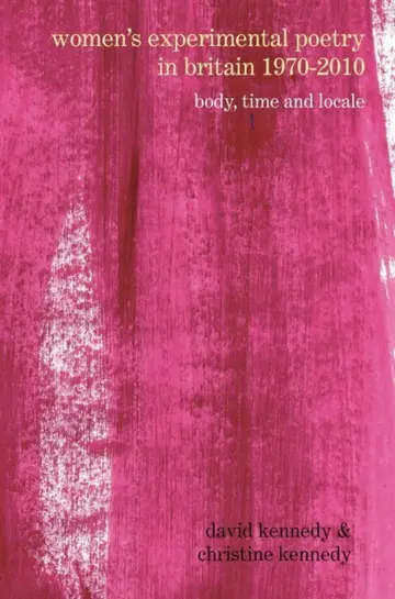 Cover of Women’s Experimental Poetry in Britain 1970–2010