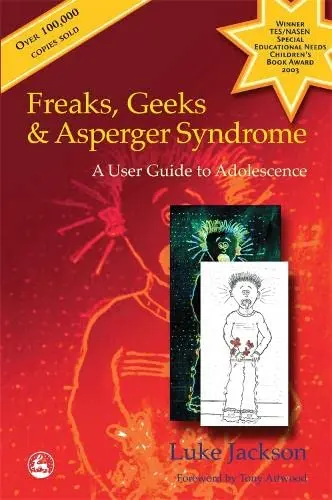 Cover of Freaks, Geeks and Asperger Syndrome