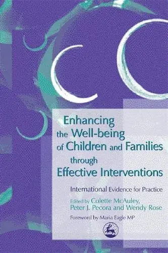 Cover of Enhancing the Well-being of Children and Families through Effective Interventions