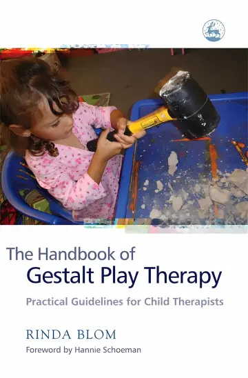 Cover of The Handbook of Gestalt Play Therapy