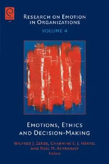 Cover of Emotions, Ethics and Decision-Making