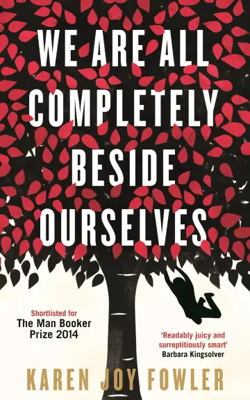 Cover of We Are All Completely Beside Ourselves