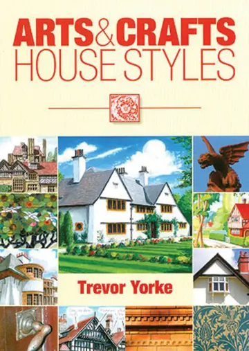 Cover of The Arts & Crafts House Styles