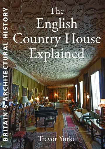 Cover of The English Country House Explained