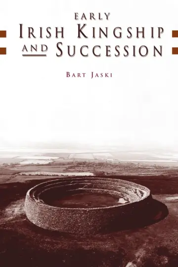 Cover of Early Irish Kingship and Succession