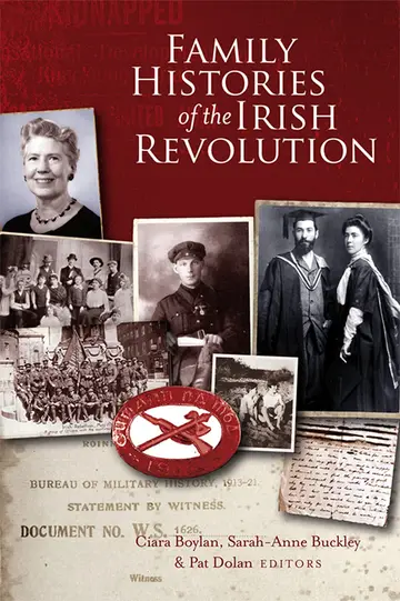 Cover of Family histories of the Irish Revolution