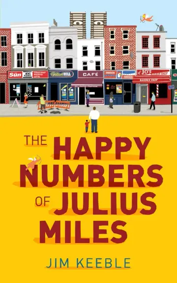 Cover of The Happy Numbers of Julius Miles
