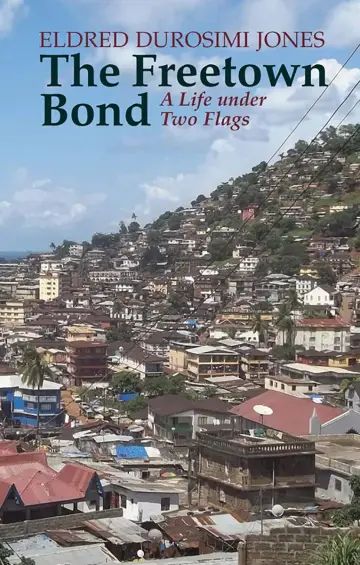Cover of The Freetown Bond – A Life under Two Flags