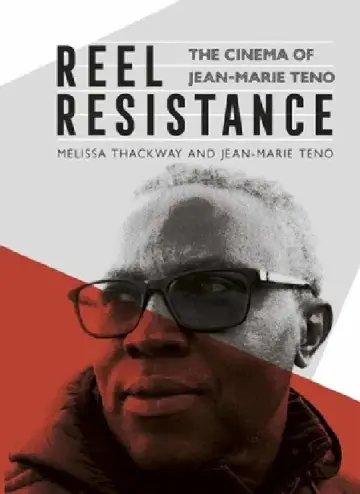 Cover of Reel Resistance - The Cinema of Jean-Marie Teno