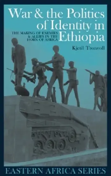 Cover of War and the Politics of Identity in Ethiopia