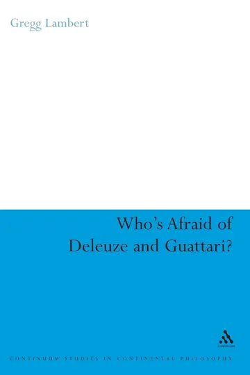 Cover of Who's Afraid of Deleuze and Guattari?