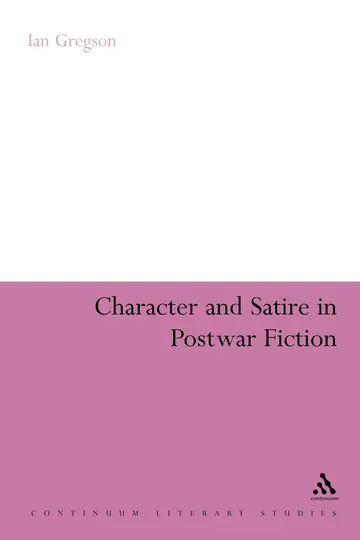Cover of Character and Satire in Post War Fiction