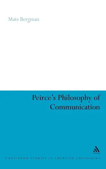 Cover of Peirce's Philosophy of Communication