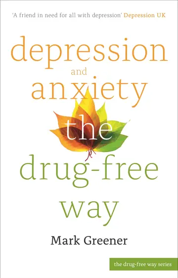 Cover of Depression and Anxiety the Drug-Free Way