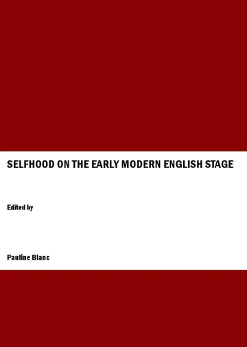 Cover of Selfhood on the Early Modern English Stage