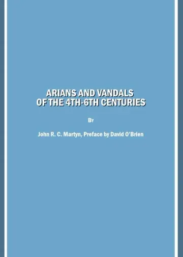 Cover of Arians and Vandals of the 4th-6th Centuries