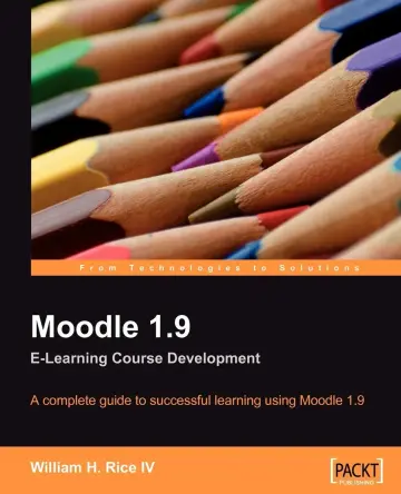 Cover of Moodle 1.9 E-Learning Course Development