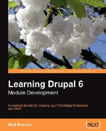 Cover of Learning Drupal 6 Module Development