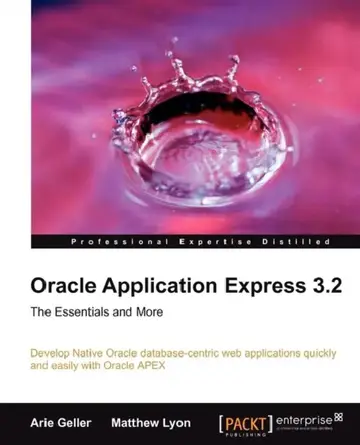 Cover of Oracle Application Express 3.2 - The Essentials and More