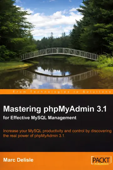 Cover of Mastering phpMyAdmin 3.1 for effective MySQL management
