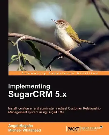 Cover of Implementing Sugarcrm 5.X