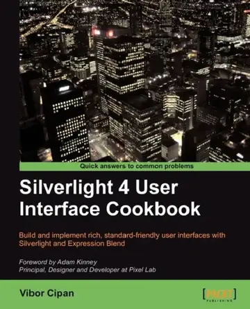Cover of Silverlight 4 User Interface Cookbook
