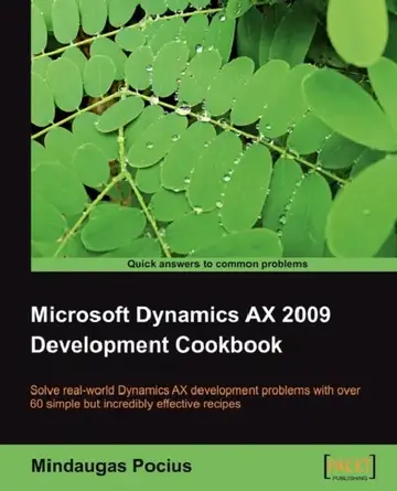 Cover of Microsoft Dynamics Ax 2009 Development Cookbook