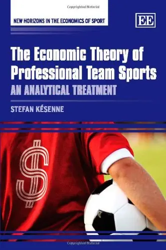 Cover of The Economic Theory of Professional Team Sports