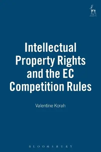 Cover of Intellectual Property Rights and the EC Competition Rules