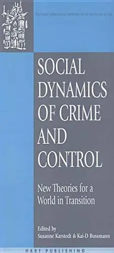 Cover of Social Dynamics of Crime and Control