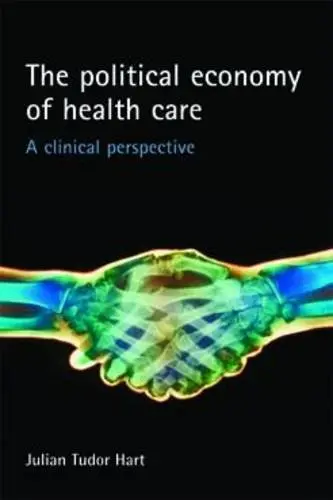 Cover of The Political Economy of Health Care