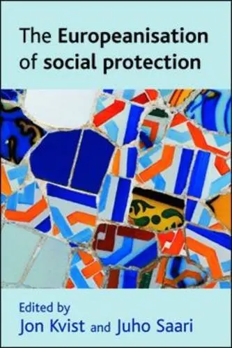 Cover of The Europeanisation of Social Protection